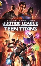 Adalet Birliği Genç Titanlara Karşı Justice League Vs. Teen Titans Türkçe Dublaj 2015