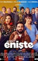 Aykut Enişte 2019 Türkçe Dublaj 720P