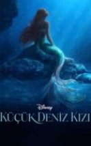 The Little Mermaid – Küçük Deniz Kızı Türkçe Dublaj izle