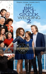 Benim Çılgın Düğünüm 2 – My Big Fat Greek Wedding 2 Türkçe Dublaj 720P