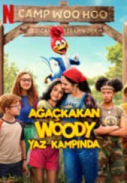 Ağaçkakan Woody Yaz Kampında – Woody Woodpecker Goes to Camp 720P izle