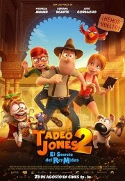 Tadeo Jones 2 Hazine Avcısının Maceraları ve Kral Midas’ın Sırrı 2017 Türkçe Dublaj 720P