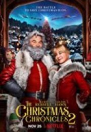 The Christmas Chronicles 2 Noel Günlükleri 2 Türkçe Altyazı 2020