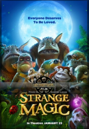 Tuhaf Sihir Strange Magic – Strange Magic Türkçe Altyazı 720P